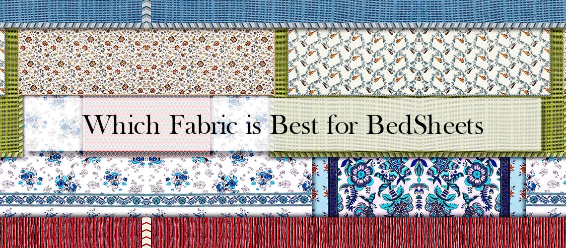 Which fabric is best for bed sheets